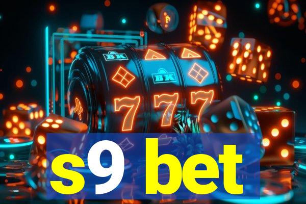 s9 bet
